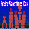 Angry Valentines Day
