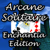 Arcane Solitaire – Enchantia Edition