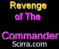 Revenge of the commander