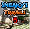 Sneaky's Travels 5