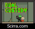 Dual Custody