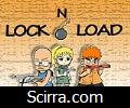 Lock n Load part 1